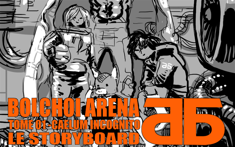 Bolchoi Arena - Le Storyboard