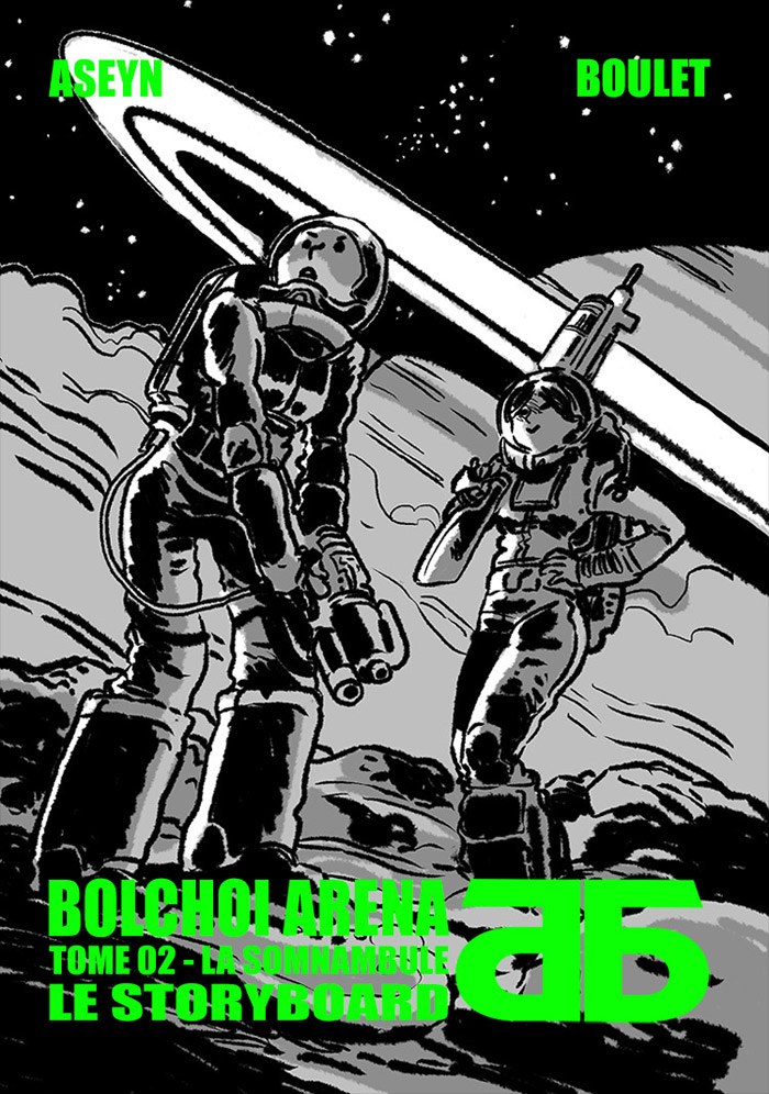 Bolchoi Arena tome 2 - Le Storyboard